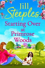 Starting over at Primrose Woods cover image cdn