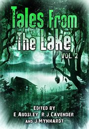 Tales from the lake. Volume 2 cover image cdn