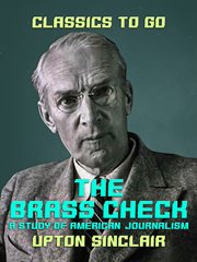 The brass check a study of american journalism cover image cdn
