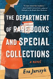 The Department of Rare Books and Special Collections : a novel cover image cdn