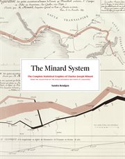 The Minard system : the complete statistical graphics ofCharles-Joseph Minard cover image cdn