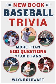 The new book of baseball trivia. More than 500 Questions for Avid Fans cover image cdn