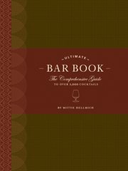 Ultimate bar book : the comprehensive guide to over 1,000 cocktails cover image cdn
