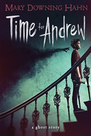 Time for Andrew : a ghost story cover image cdn