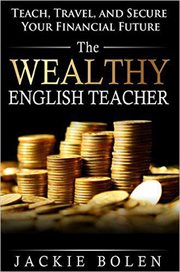 Travel, the wealthy english teacher: teach and secure your financial future cover image cdn