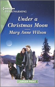 Under a Christmas moon : a clean romance cover image cdn