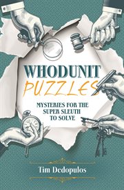 WHODUNIT PUZZLES : mysteries for the super sleuth to solve cover image cdn
