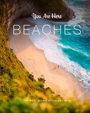You are here: beaches. The Most Scenic Spots on Earth cover image cdn