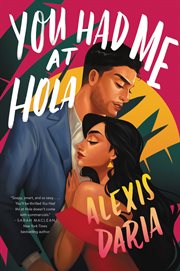 You had me at hola : a novel cover image cdn