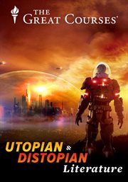 Great utopian and dystopian works of literature cover image cdn