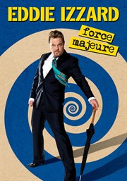 Eddie Izzard : Force Majeure Live cover image cdn