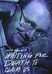 Sam tallent: waiting for death to claim us cover image cdn