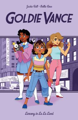 Goldie Vance. 5, Larceny in La La Land cover image