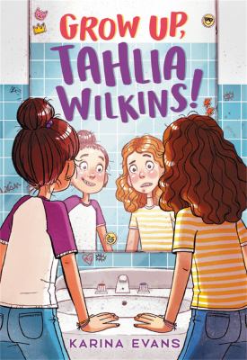 Grow up, Tahlia Wilkins!  cover image cdn