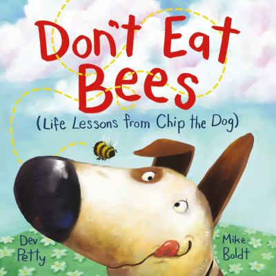 Don't eat bees : life lessons from Chip the dog  cover image cdn