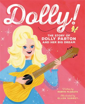 Dolly! : the story of Dolly Parton and her big dream  cover image cdn
