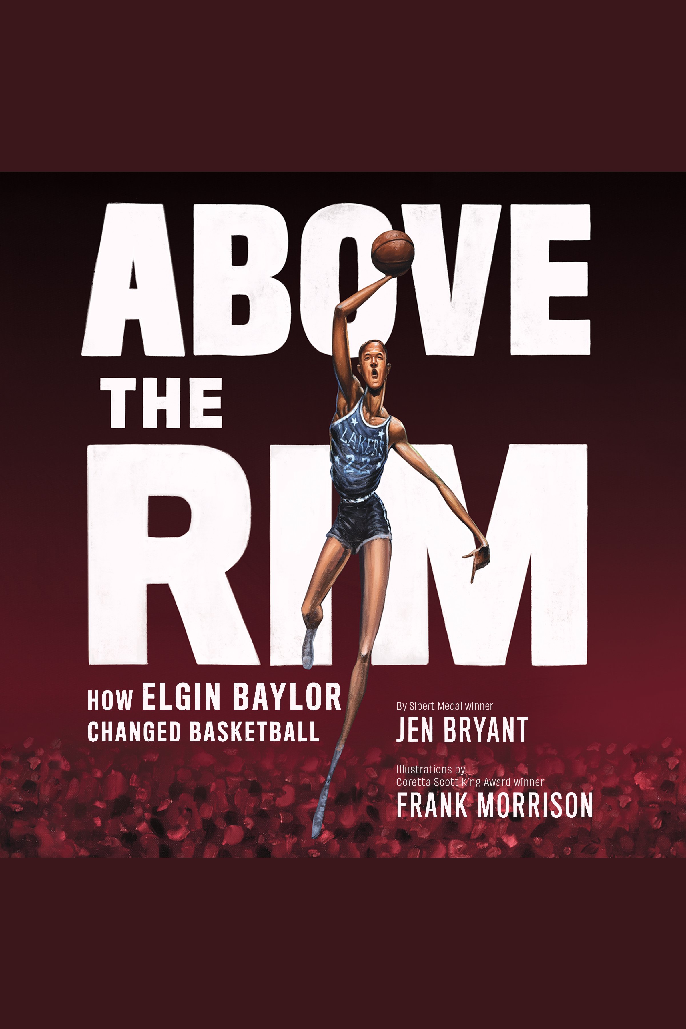 Above the Rim How Elgin Baylor Changed Basketball cover image cdn