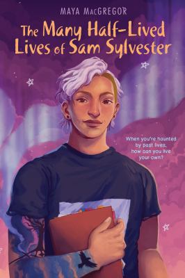 The many half-lived lives of Sam Sylvester cover image