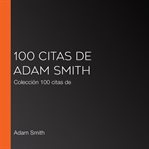 100 citas de adam smith. Colección 100 citas de cover image cdn