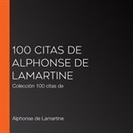 100 citas de alphonse de lamartine. Colección 100 citas de cover image cdn