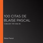 100 citas de blaise pascal. Colección 100 citas de cover image cdn