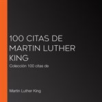 100 citas de martin luther king. Colección 100 citas de cover image cdn