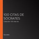 100 citas de sócrates. Colección 100 citas de cover image cdn