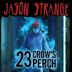23 crow's perch cover image cdn