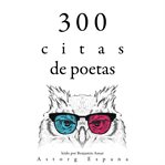 300 citas de poetas. Colección las mejores citas cover image cdn