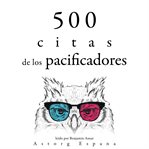500 citas de los pacificadores. Colección las mejores citas cover image cdn