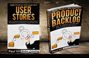 Agile product management box set: user stories & product backlog - 21 tips cover image cdn