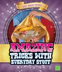 Amazing tricks with everyday stuff cover image cdn