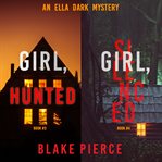 An ella dark fbi suspense thriller bundle. Books #3-4 cover image cdn