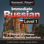 Automatic fluency® immediate russian level 1. 5 Hours of Intense Russian Fluency Instruction cover image cdn