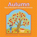 Autumn : signs of the season around North America cover image cdn