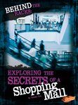 Behind the racks : exploring the secrets of a shopping mall cover image cdn