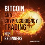 Bitcoin and cryptocurrency trading for beginners cover image cdn