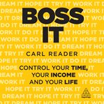 Boss it : control your time, your income and your life cover image cdn