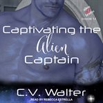Captivating the alien captain cover image cdn