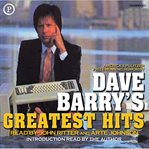 Dave Barry's greatest hits ; : & Dave Barry's complete guide to guys cover image cdn