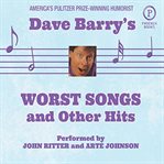Dave Barry's worst songs and other hits cover image cdn