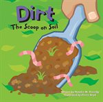 Dirt : the scoop on soil cover image cdn