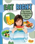 Eat right : your guide to maintaining a healthy diet cover image cdn