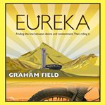 Eureka : finding the line between desire and contentment and riding it cover image cdn