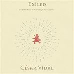 Exiled : for all who wander the world seeking for freedom and peace cover image cdn