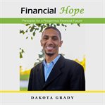 Financial hope. Principles for a Prosperous Financial Future cover image cdn