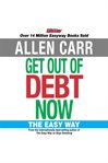 Get out of debt now : the easy way cover image cdn