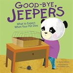 Good-bye, jeepers. What to Expect When Your Pet Dies cover image cdn