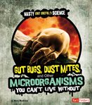 Gut bugs, dust mites, and other microorganisms you can't live without cover image cdn