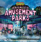 Haunted amusement parks cover image cdn